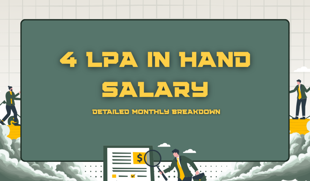 4 LPA In Hand Salary